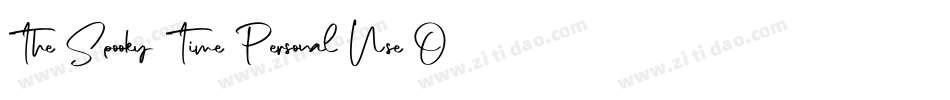 The Spooky Time Personal Use Only !!!!!!!!!!!字体转换